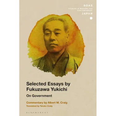 Selected Essays by Fukuzawa Yukichi: On Government