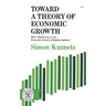 Toward a Theory of Economic Growth