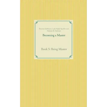 Becoming a Master: Book 5: Being Master