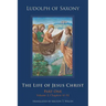 The Life of Jesus Christ: Part One, Volume 2, Chapters 41-92 Volume 282