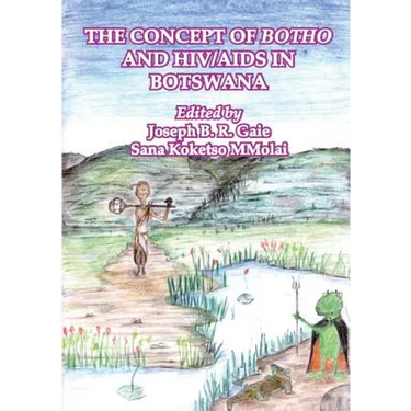 The Concept of Botho and HIV/AIDS in Botswana