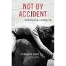 Not by Accident