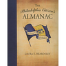 The Philadelphia Citizen's Almanac: Daily Readings on the City of Brotherly Love