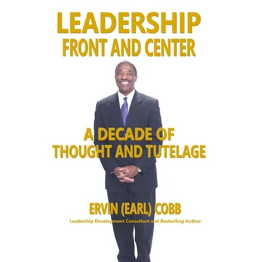 Leadership Front and Center: A Decade of Thought and Tutelage
