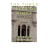 The Three Tales of Kings