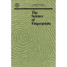 The Science of Fingerprints: Classification and Uses
