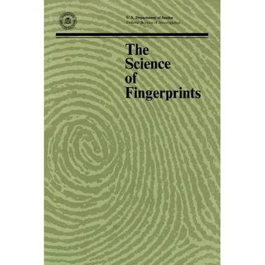 The Science of Fingerprints: Classification and Uses