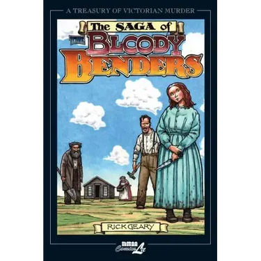 The Saga of the Bloody Benders