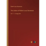 The Letters of Robert Louis Stevenson: Vol. 2 - in large print
