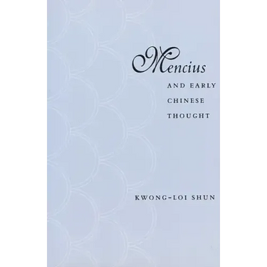 Mencius and Early Chinese Thought