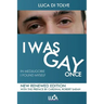 I WAS GAY ONCE in Medjugorje I found myself