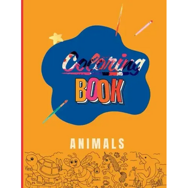 Childeren Coloring Book: Animals: Fun Art Learning for Young Kids