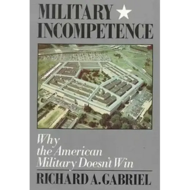 Military Incompetence