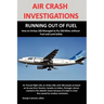 Air Crash Investigations: RUNNING OUT OF FUEL, How Air Transat 236 Managed to Fly 100 Miles without Fuel and Land Safely