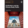 Civilization and the Chinese Body Politic