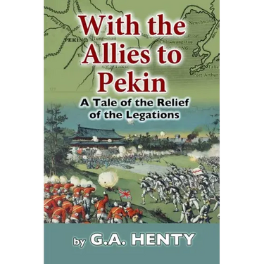 With the Allies to Pekin