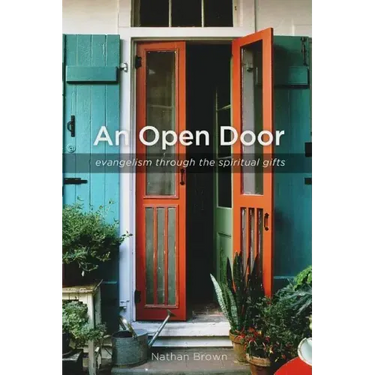 An Open Door: Evangelism through the Spiritual Gifts