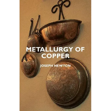 Metallurgy of Copper