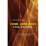 Come, Lord Jesus: A Study of Revelation