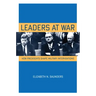 Leaders at War: How Presidents Shape Military Interventions
