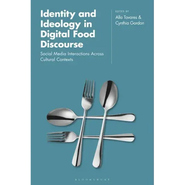 Identity and Ideology in Digital Food Discourse: Social Media Interactions Across Cultural Contexts