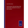 Frank Forester's Fish and Fishing of the United States and British Provinces of North America