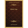 Bhakti Yoga