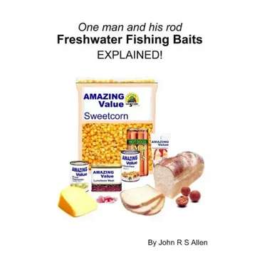 Freshwater Fishing baits - Explained: One man and his rod.