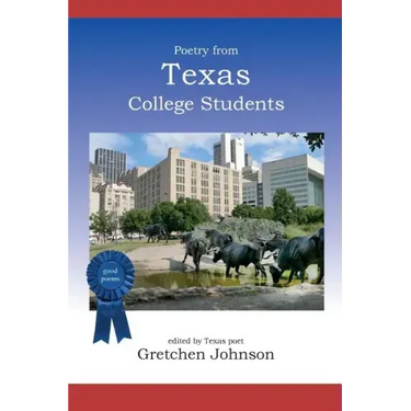 Poetry from Texas College Students
