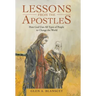 Lessons from the Apostles: How God Uses All Types of People to Change the World