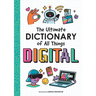 The Ultimate Dictionary of All Things Digital