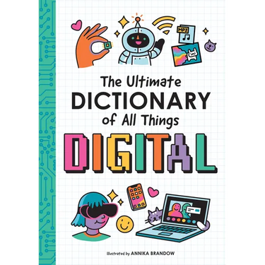 The Ultimate Dictionary of All Things Digital