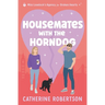 Housemates with the Horndog: slow-burn friends to lovers rom-com