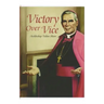 Victory Over Vice