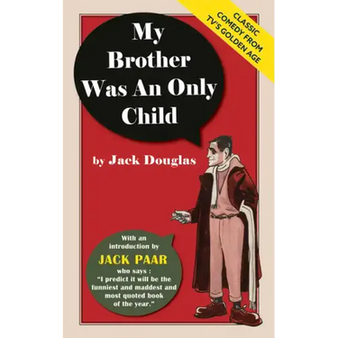 My Brother Was An Only Child