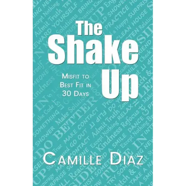 The Shake Up: Misfit to Best Fit in 30 Days