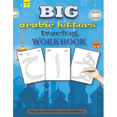 BIG arabic Letters tracing Workbook: Big size arabic alphabets, practice handwriting for preschoolers and toddlers, ages +2