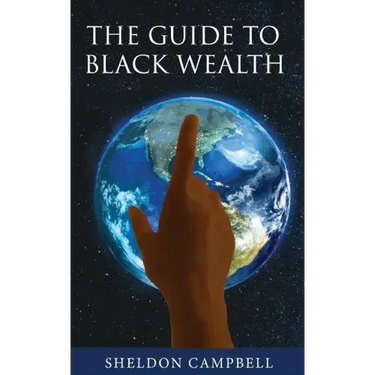 The Guide to Black Wealth