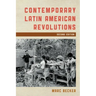 Contemporary Latin American Revolutions