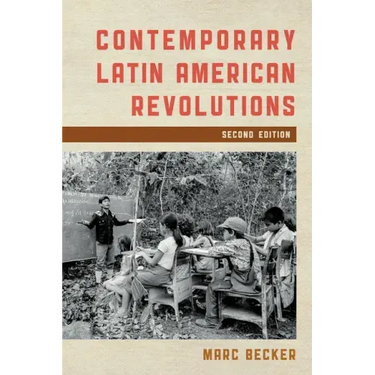 Contemporary Latin American Revolutions