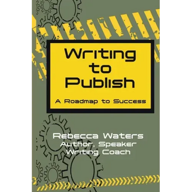 Writing to Publish: A Roadmap to Success