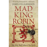 Mad King Robin