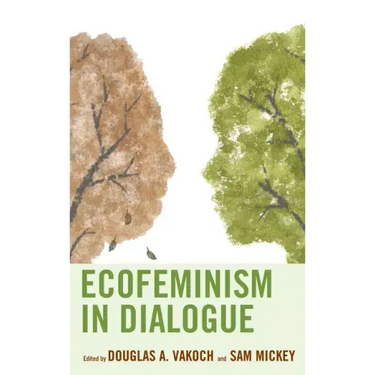 Ecofeminism in Dialogue