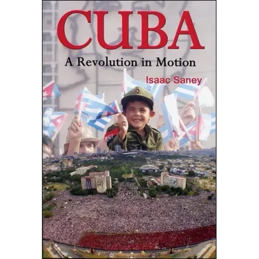 Cuba: A Revolution in Motion
