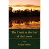 The Creek at the End of the Lawns