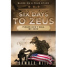 Six Days to Zeus: Please Don't Call me Hero