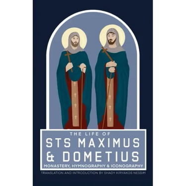 The Life of Sts Maximus and Dometius