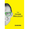 The Focus Project: The Not So Simple Art of Doing Less
