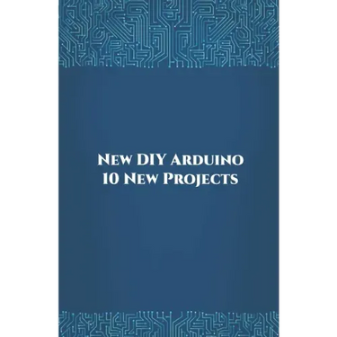 New DIY Arduino 10 New Projects: Home Automation, Nano 33 BLE Sense, Lithium Battery Monitoring, GPS module (uBlox Neo 6M), Controlling NEMA 17 Steppe