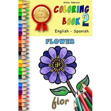 Play & Learn Coloring Book 2: English - Spanish